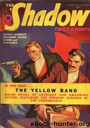 Grant, Maxwell - The Shadow 132 - The Yellow Band by Maxwell Grant