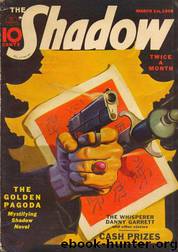 Grant, Maxwell - The Shadow 145 - The Golden Pagoda by Maxwell Grant