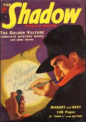 Grant, Maxwell - The Shadow 154 - The Golden Vulture by Maxwell Grant
