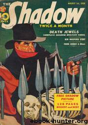 Grant, Maxwell - The Shadow 155 - Death Jewels by Maxwell Grant