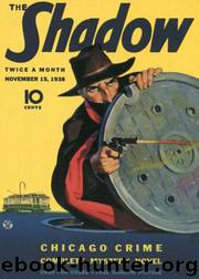 Grant, Maxwell - The Shadow 162 - Chicago Crime by Maxwell Grant
