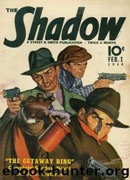 Grant, Maxwell - The Shadow 191 - The Getaway Ring by Maxwell Grant