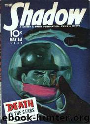 Grant, Maxwell - The Shadow 197 - Death in the Stars by Maxwell Grant