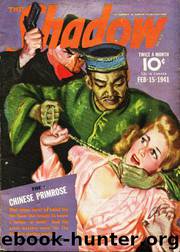 Grant, Maxwell - The Shadow 216 - The Chinese Primrose by Maxwell Grant