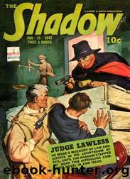 Grant, Maxwell - The Shadow 252 - Judge Lawless by Maxwell Grant