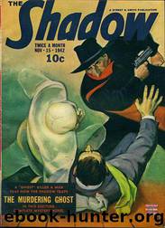 Grant, Maxwell - The Shadow 258 - The Murdering Ghost by Maxwell Grant