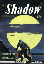 Grant, Maxwell - The Shadow 274 - Murder By Moonlight by Maxwell Grant