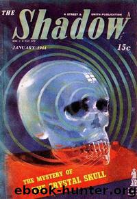 Grant, Maxwell - The Shadow 275 - The Chrystal Skull by Maxwell Grant