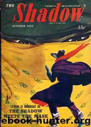 Grant, Maxwell - The Shadow 284 - The Shadow Meets The Mask by Maxwell Grant