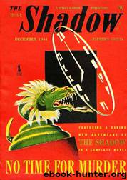 Grant, Maxwell - The Shadow 286 - No Time for Murder by Maxwell Grant