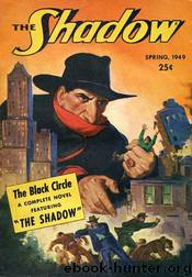 Grant, Maxwell - The Shadow 324 - The Black Circle by Maxwell Grant