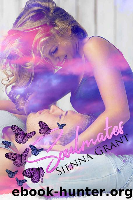 Grant, Sienna - [Soulmates 1] - Soulmates by Sienna Grant
