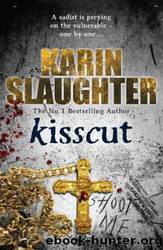 GrantTrent 02 - Kisscut by Karin Slaughter