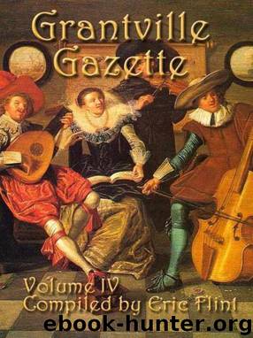 Grantville Gazette - Volume IV by Eric Flint