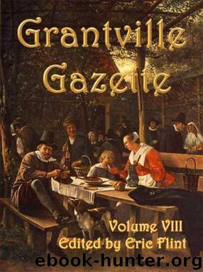 Grantville Gazette - Volume VIII by Eric Flint
