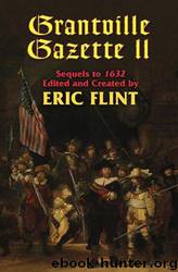 Grantville Gazette II by Eric Flint