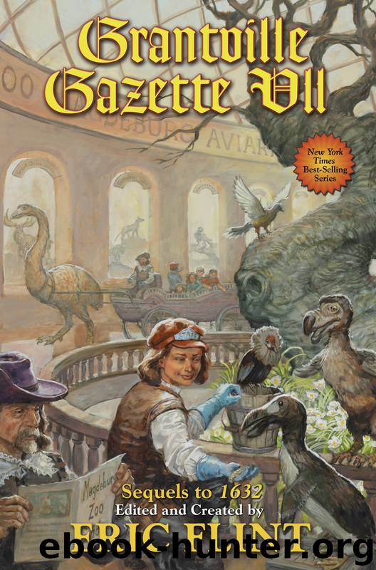 Grantville Gazette Volume 7 by Eric Flint & Paula Goodlett