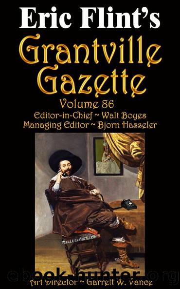 Grantville Gazette Volume 86 # Walt Boyes & Bjorn Hasseler by Eric Flint