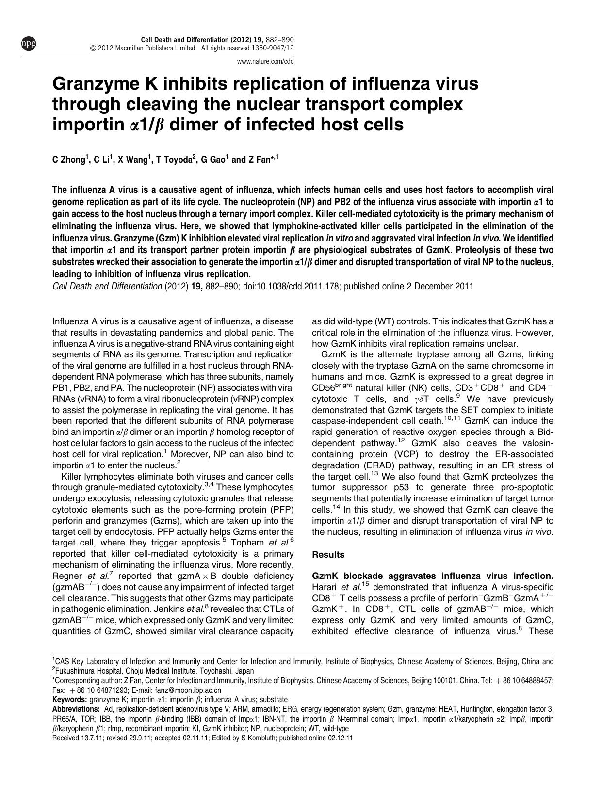 Granzyme K inhibits replication of influenza virus through cleaving the nuclear transport complex importin &alpha;1&sol;&beta; dimer of infected host cells by C Zhong & C Li & X Wang & T Toyoda & G Gao & Z Fan