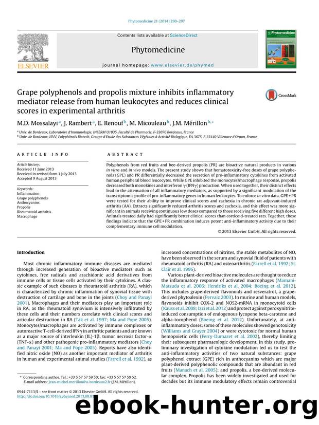 Grape polyphenols and propolis mixture inhibits inflammatory mediator release from human leukocytes and reduces clinical scores in experimental arthritis by M.D. Mossalayi & J. Rambert & E. Renouf & M. Micouleau & J.M. Mérillon