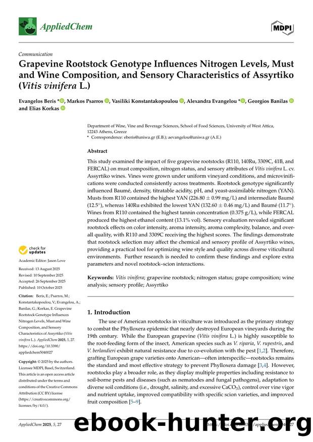 Grapevine Rootstock Genotype Influences Nitrogen Levels, Must and Wine Composition, and Sensory Characteristics of Assyrtiko (Vitis vinifera L.) by unknow