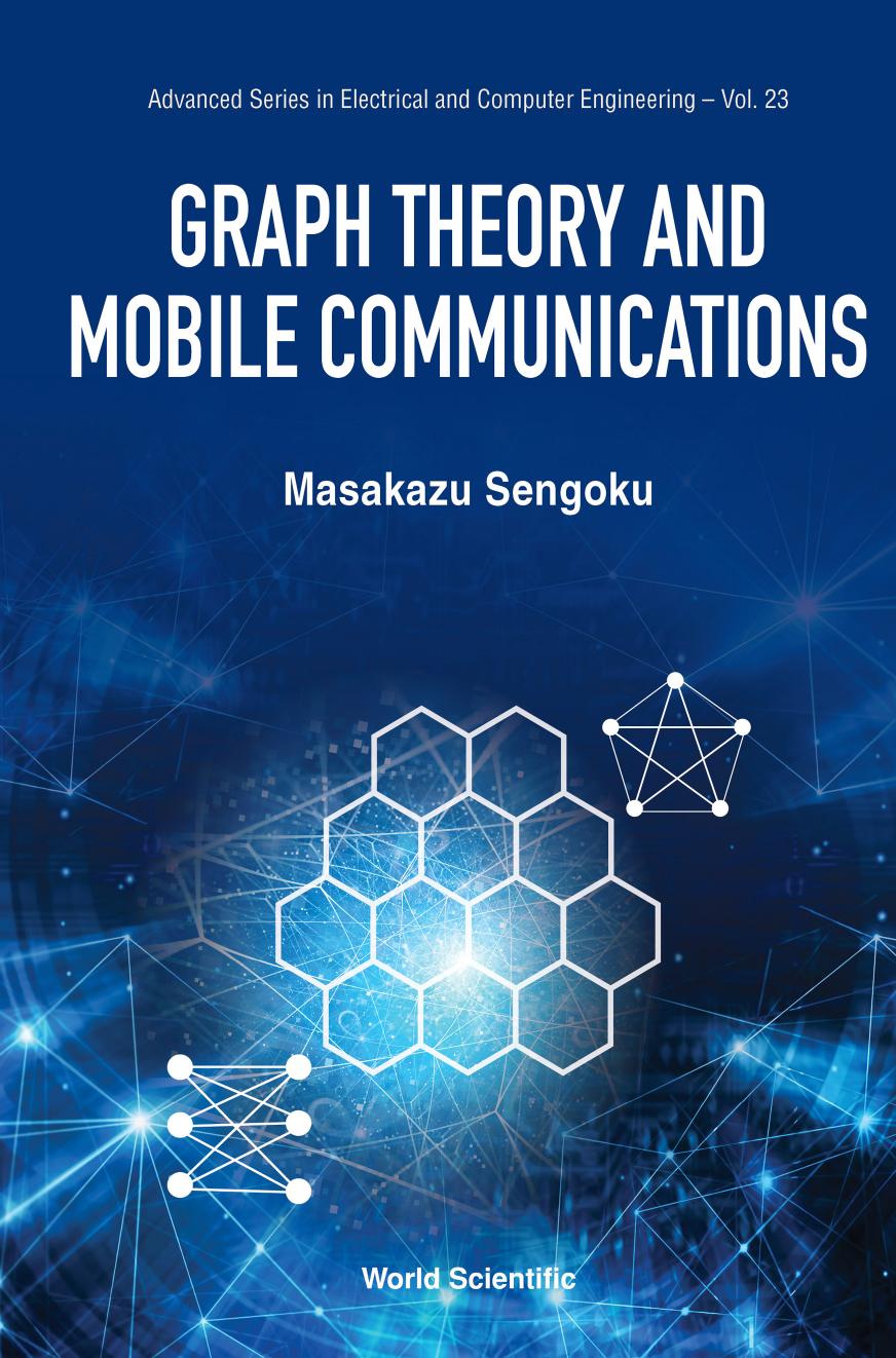 Graph Theory and Mobile Communications by Masakazu Sengoku