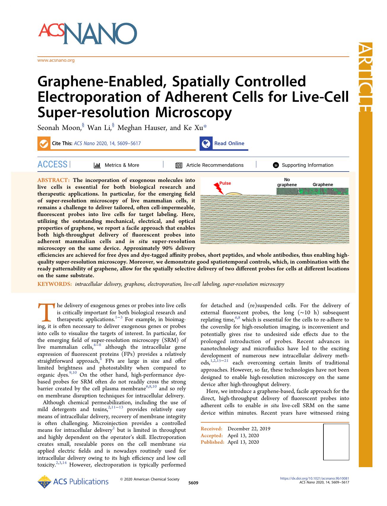 Graphene-Enabled, Spatially Controlled Electroporation of Adherent Cells for Live-Cell Super-resolution Microscopy by Seonah Moon Wan Li Meghan Hauser and Ke Xu