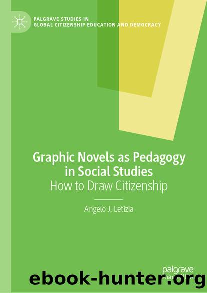 Graphic Novels as Pedagogy in Social Studies by Angelo J. Letizia