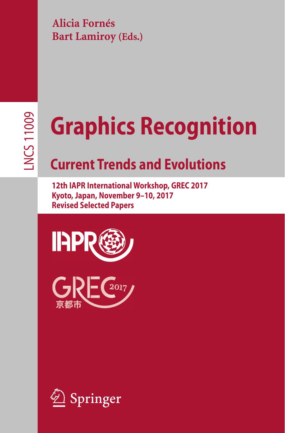 Graphics Recognition, Current Trends and Evolutions by unknow