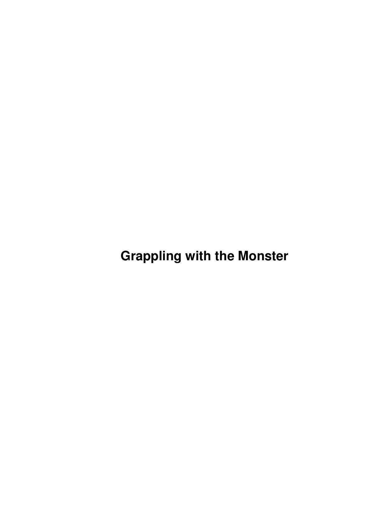 Grappling with the Monster by Unknown