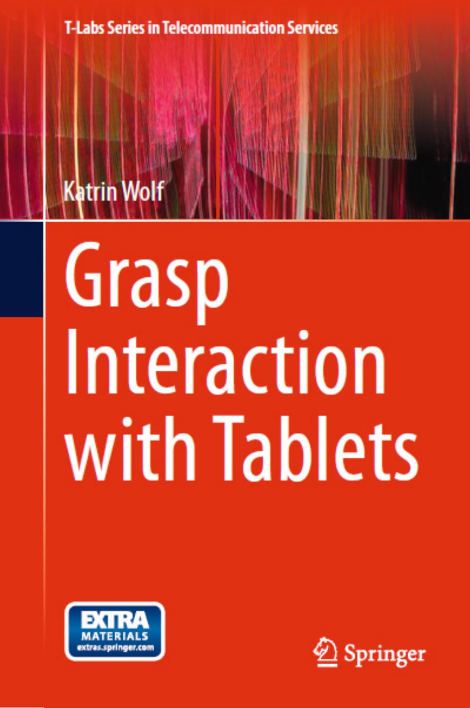 Grasp Interaction with Tablets by Katrin Wolf