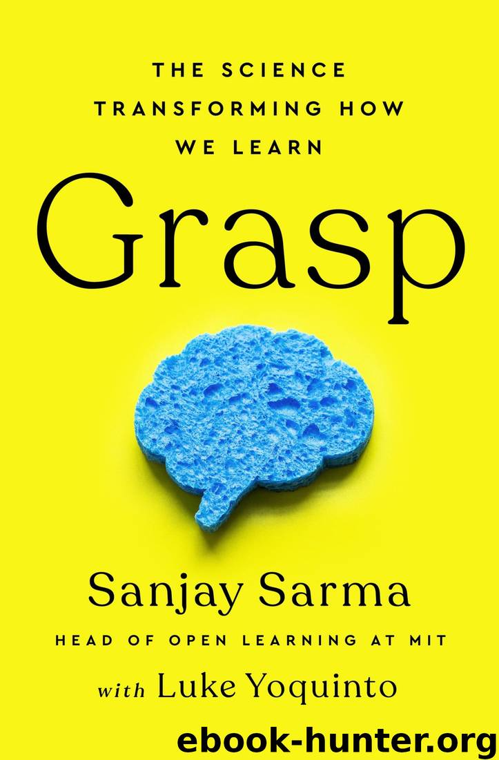 Grasp: The Science Transforming How We Learn by Sanjay Sarma