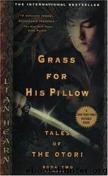 Grass For His Pillow by Hearn Lian