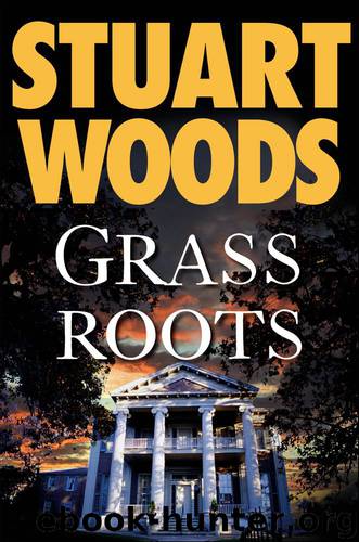 Grass Roots by Stuart Woods