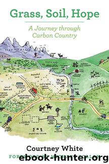 Grass, Soil, Hope: A Journey through Carbon Country by Michael Pollan