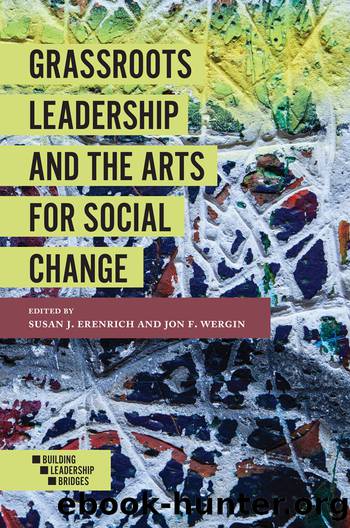 Grassroots Leadership and the Arts for Social Change by Erenrich Susan J.;Wergin Jon F.;