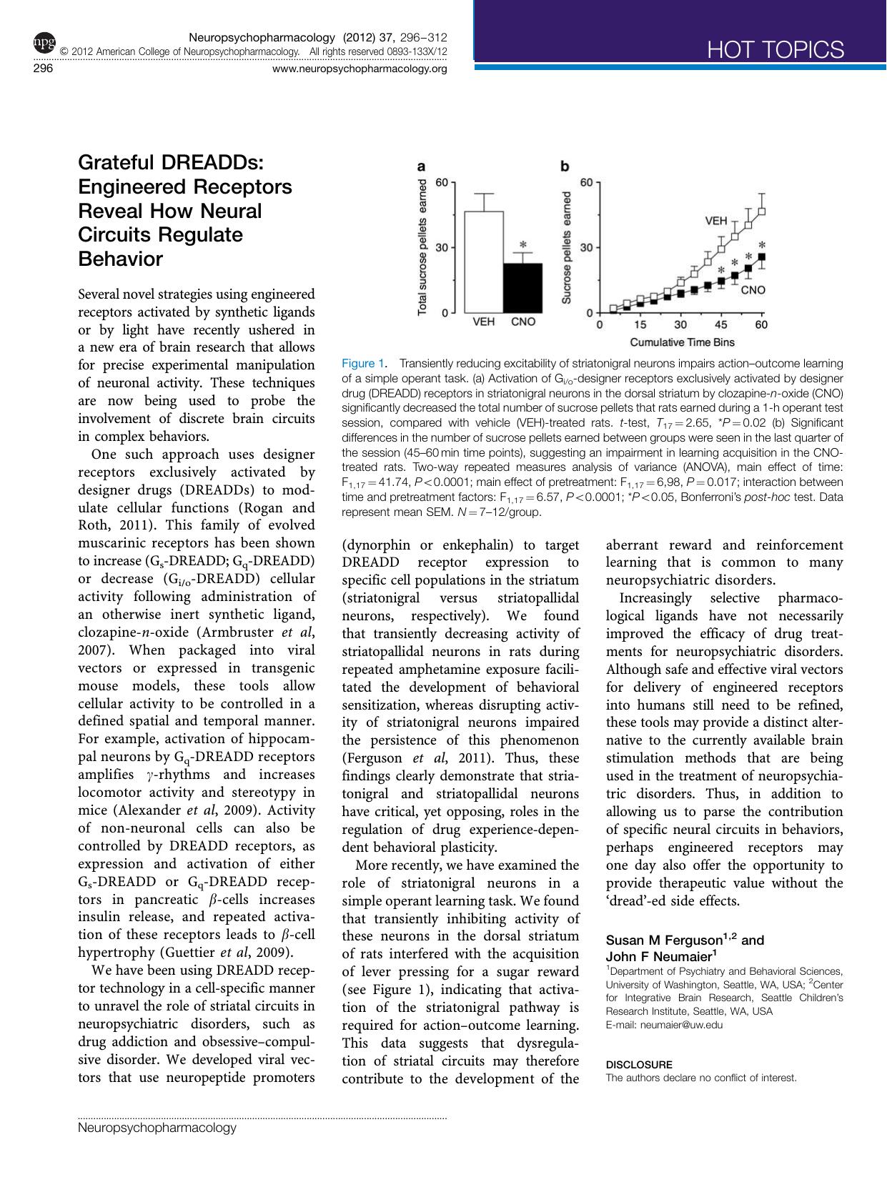 Grateful DREADDs: Engineered Receptors Reveal How Neural Circuits Regulate Behavior by Susan M Ferguson & John F Neumaier