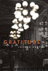 Gratitude by Joseph Kertes