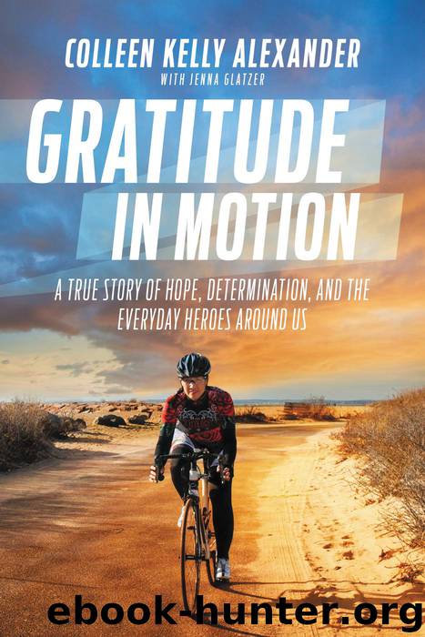Gratitude in Motion by Colleen Kelly Alexander
