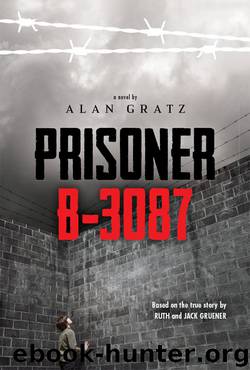 Gratz, Alan - Prisoner B-3087 by Gratz Alan