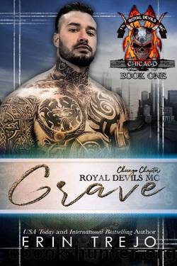 Grave (Royal Devils MC Chicago Book 1) by Erin Trejo