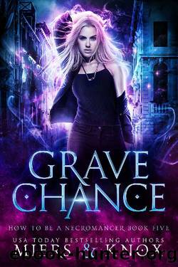 Grave Chance by D. D. Miers & Graceley Knox