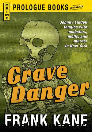 Grave Danger by Frank Kane