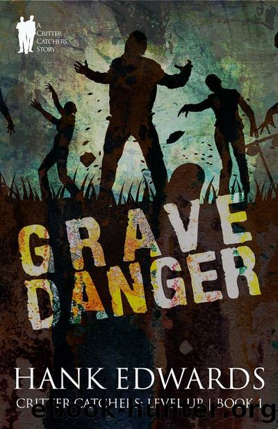 Grave Danger by Hank Edwards