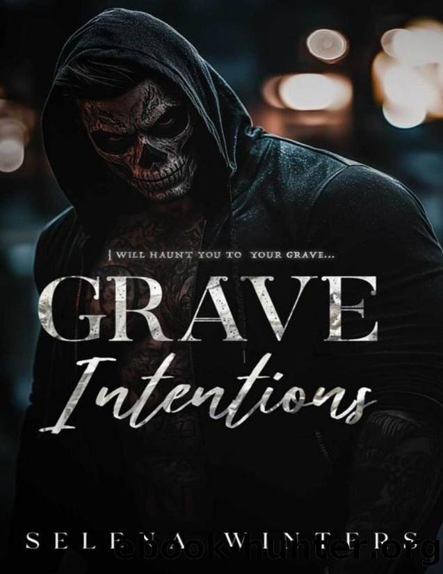 Grave Intentions: A Dark Taboo Romance by Unknown