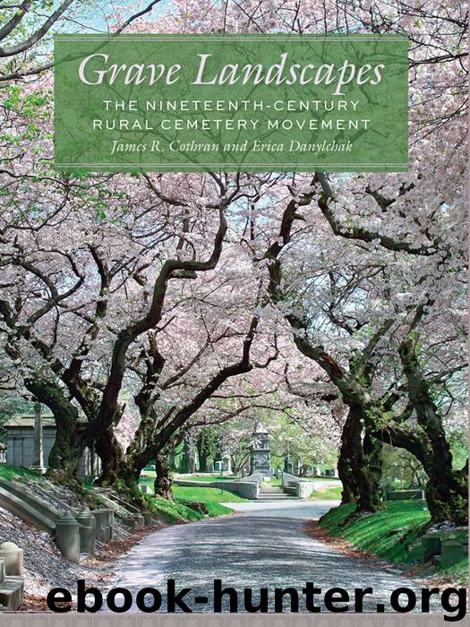 Grave Landscapes by James R. Cothran Erica Danylchak