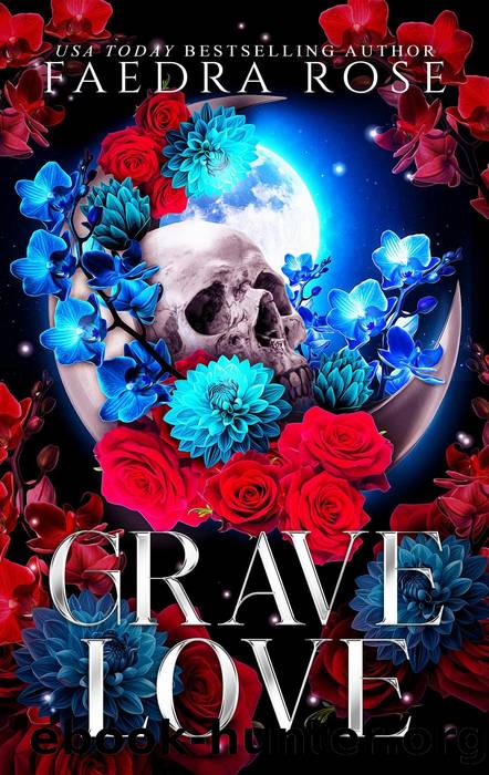 Grave Love by Faedra Rose
