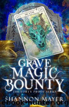 Grave Magic Bounty by Mayer Shannon