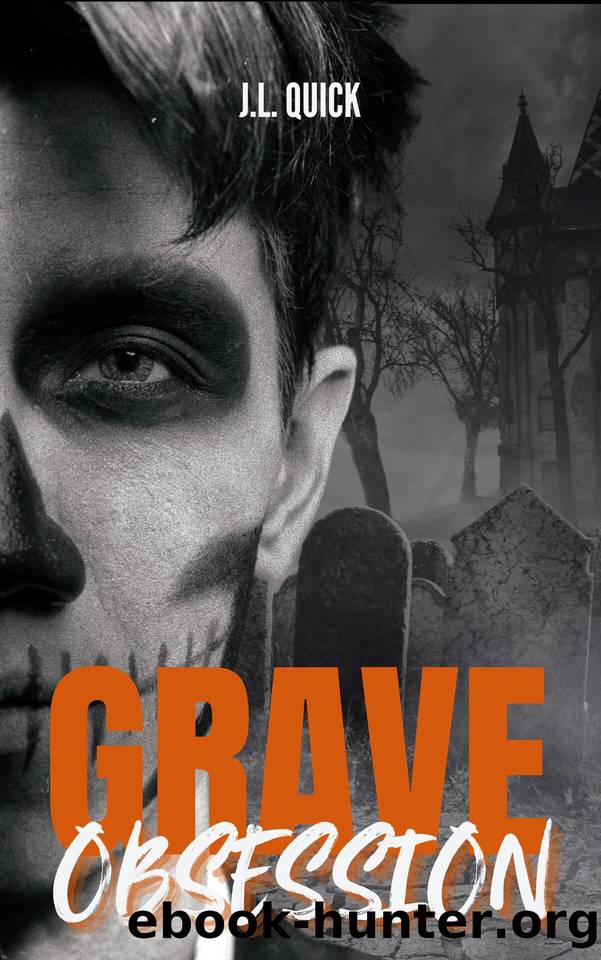 Grave Obsession by Quick J.L