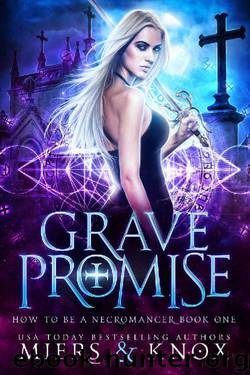Grave Promise by D. D. Miers & Graceley Knox